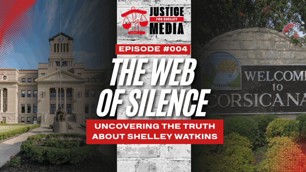 Justice for Shelley Watkins Episode 04: The Web of Silence