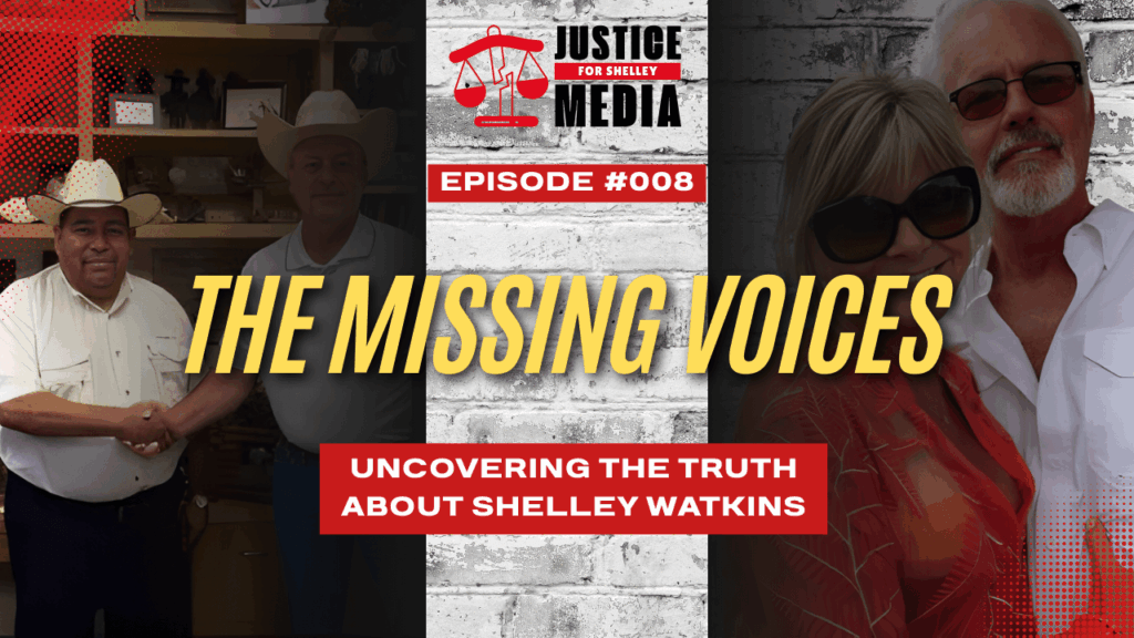 Justice for Shelley Watkins: Episode 8: The Missing Voices